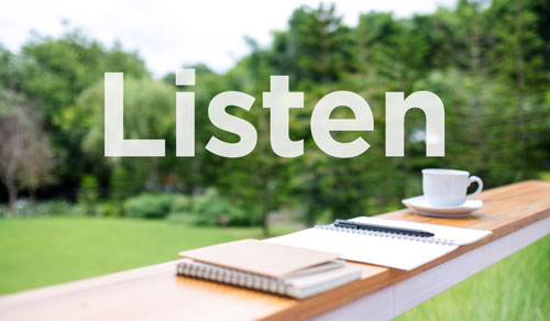 Listen, Learn & Follow Through